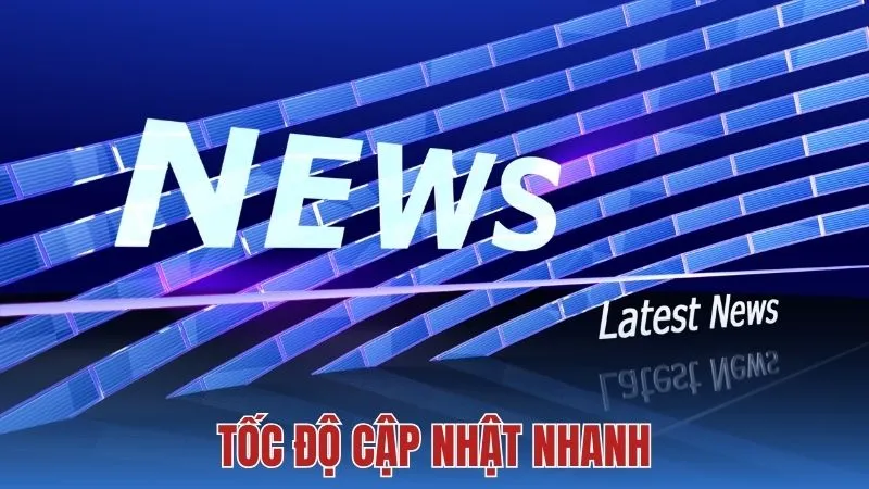 Tốc độ cập nhật nhanh